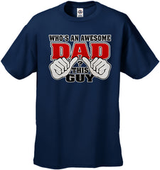 Who's An Awesome Dad? This Guy Men's T-Shirt