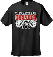 Who's An Awesome Grandpa? This Guy Men's T-Shirt