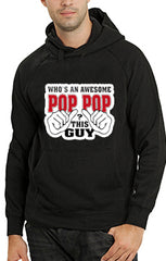 Who's An Awesome Pop Pop? This Guy Adult Hoodie