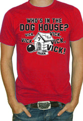 Who's In The Dog House T-Shirt 