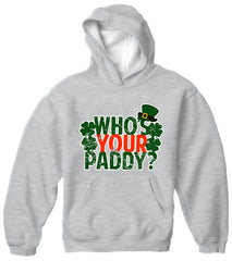 Who's Your Paddy? Adult Hoodie