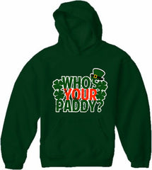 Who's Your Paddy? Adult Hoodie