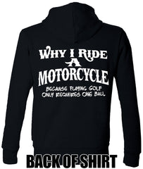 Why I Ride a Motorcycle Adult Hoodie