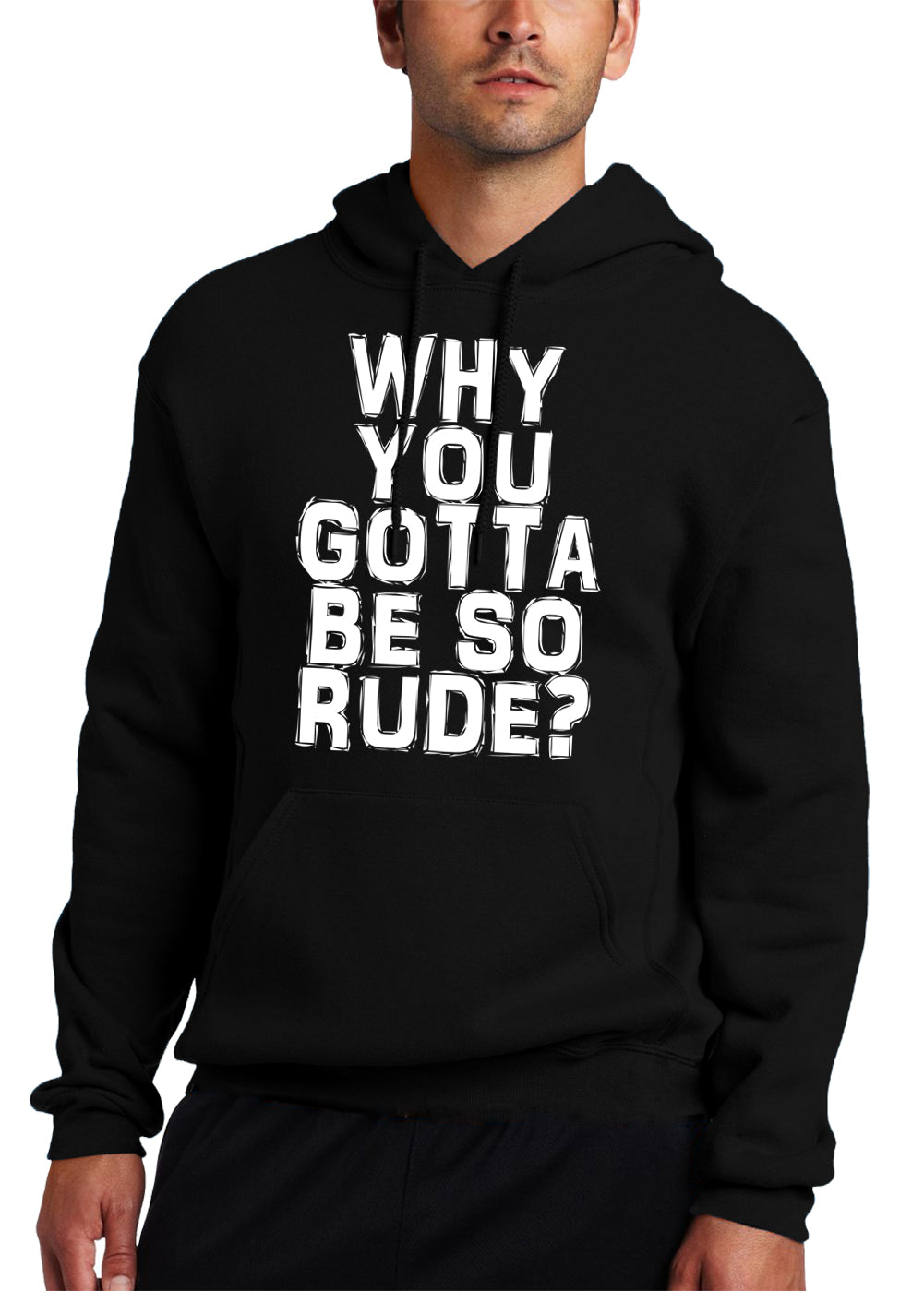 Why You Gotta Be So Rude? Adult Hoodie – Bewild