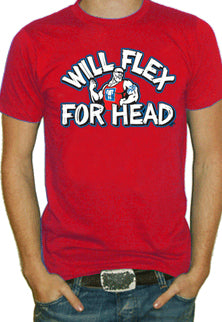 Will Flex For Head T-Shirt