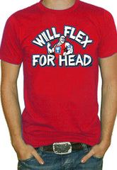 Will Flex For Head T-Shirt