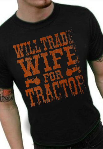 Will Trade Wife For Tractor Vintage T-Shirt