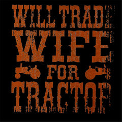 Will Trade Wife For Tractor Vintage T-Shirt