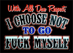 With All Do Respect Hoodie