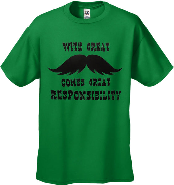 With Great Mustache Comes Great Responsibility Men's T-Shirt –