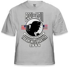 World Trade Center - You Are Not Forgotten 2001-2011 T-Shirt