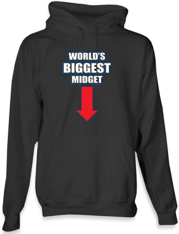 Worlds Biggest Midget Hoodie