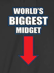 Worlds Biggest Midget Hoodie