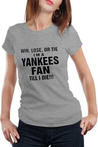 Yankee Fan Till I Die Girls T-shirt