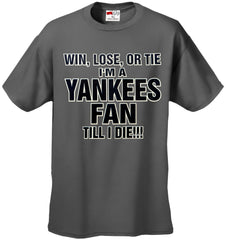 Yankee Fan Till I Die Mens T-shirt