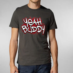 Yeah Buddy Men's T-Shirt -