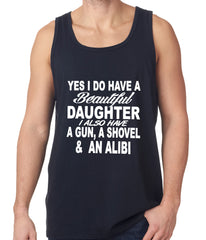 Yes, I Have Beautiful Daughter, A Gun, and An Alibi Tank Top