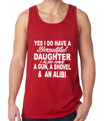 Yes, I Have Beautiful Daughter, A Gun, and An Alibi Tank Top