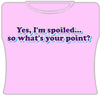 Yes I'm Spoiled Girls T-Shirt