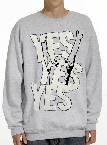 Yes Yes Yes  Crew Neck Sweatshirt