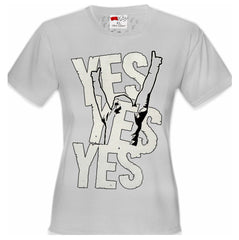 Yes Yes Yes  Girl's T-Shirt