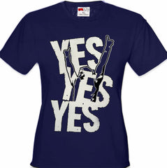 Yes Yes Yes  Girl's T-Shirt