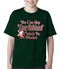 You Can Say Merry Christmas Funny Kids T-shirt