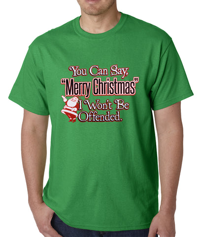 You Can Say Merry Christmas Funny Mens T-shirt