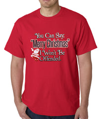 You Can Say Merry Christmas Funny Mens T-shirt