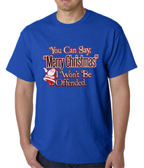 You Can Say Merry Christmas Funny Mens T-shirt
