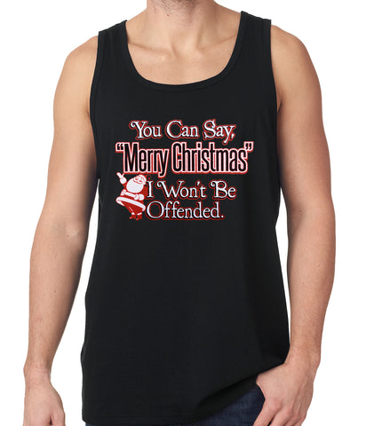You Can Say Merry Christmas Funny Tank Top