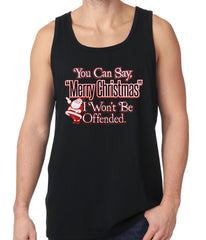 You Can Say Merry Christmas Funny Tank Top