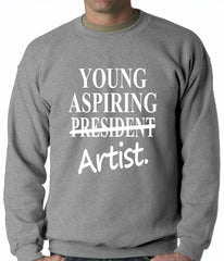 Young Aspiring Artist (President Crossed Out) Adult Crewneck