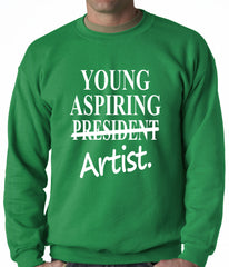 Young Aspiring Artist (President Crossed Out) Adult Crewneck