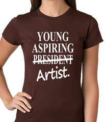 Young Aspiring Artist (President Crossed Out) Ladies T-shirt