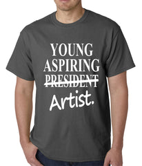 Young Aspiring Artist (President Crossed Out) Mens T-shirt