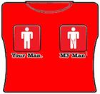 Your Man My Man Girls T-Shirt