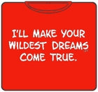 Your Wildest Dreams Come True T-Shirt
