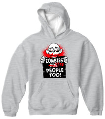 Zombie Hoodies - Zombies Were People Too Adult Hoodie