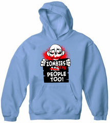 Zombie Hoodies - Zombies Were People Too Adult Hoodie