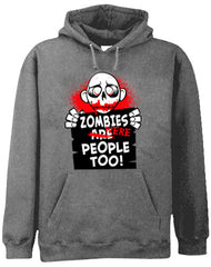 Zombie Hoodies - Zombies Were People Too Adult Hoodie