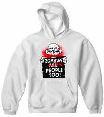 Zombie Hoodies - Zombies Were People Too Adult Hoodie