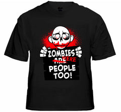 Zombie Tees - Zombies Were People Too Men's T-Shirt