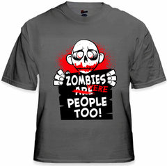 Zombie Tees - Zombies Were People Too Men's T-Shirt