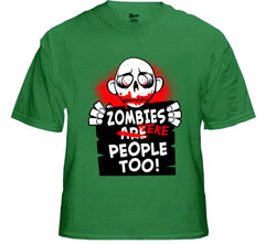 Zombie Tees - Zombies Were People Too Men's T-Shirt