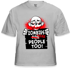 Zombie Tees - Zombies Were People Too Men's T-Shirt